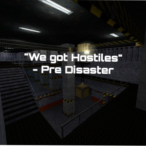 We got Hostiles - Pre Disaster (Sector D) for gmod screenshot