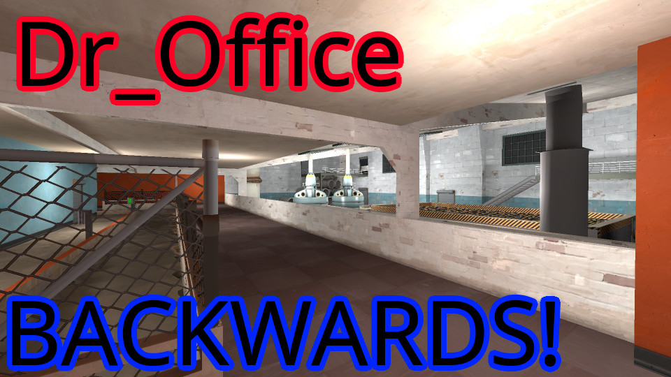 Dr_Office_Backwards for tf2 screenshot
